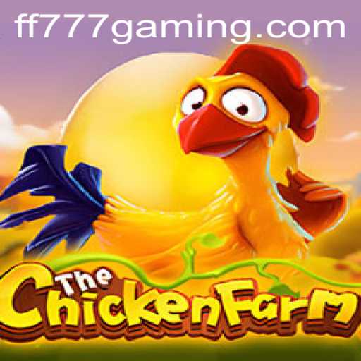 ChickenFarm: An Engaging Exploration of Digital Farming