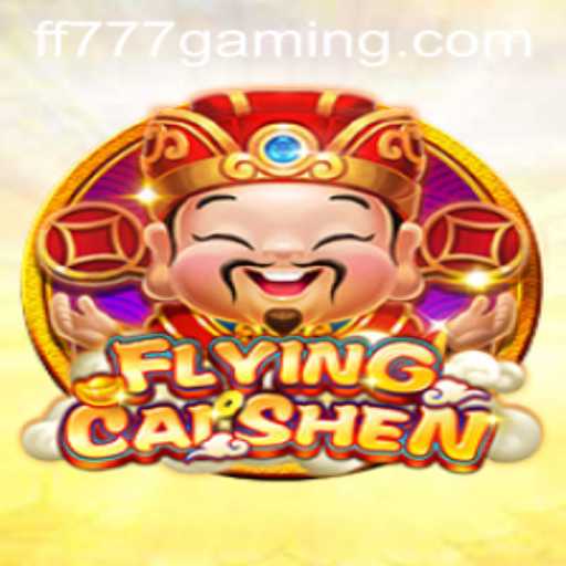 Explore the Exciting World of FlyingCaiShen: A Thrilling Adventure Awaits